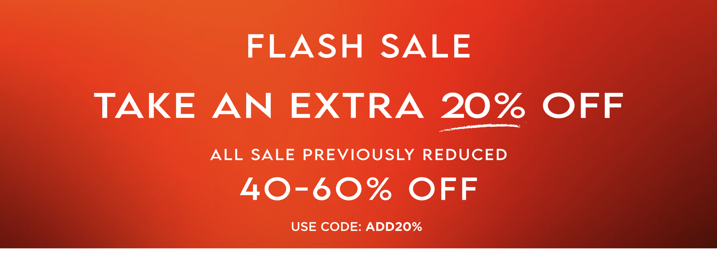 Take an Extra 20% OFF  SALE 