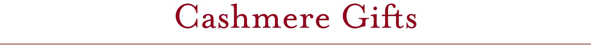 Cashmere Gifts