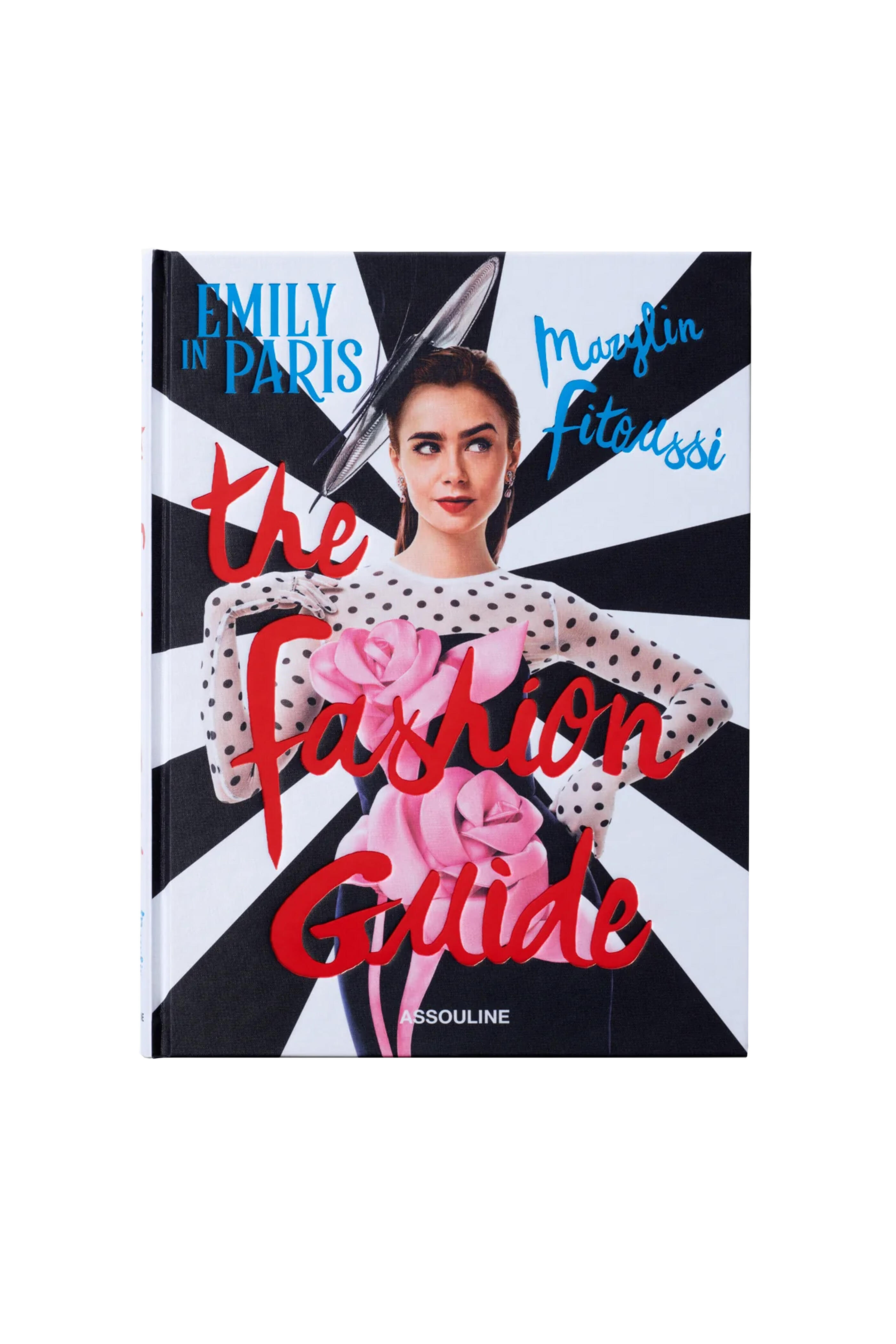 Assouline - Emily in Paris, The Fashion Guide