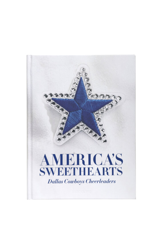 Assouline America’s Sweethearts: Dallas Cowboy Cheerleaders