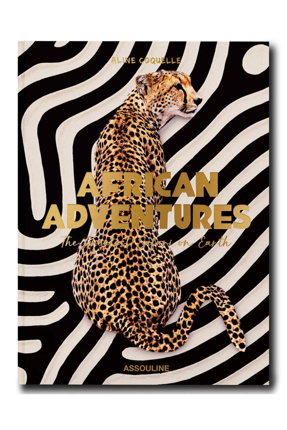 Assouline African Adventures: Greatest Safari On Earth - view 1